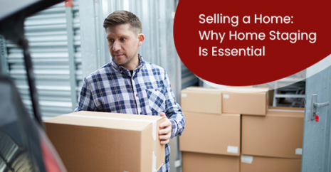 Selling a Home: Why Home Staging Is Essential